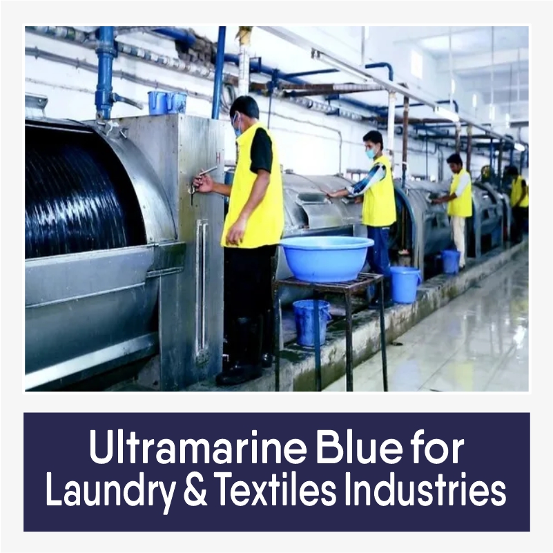 Ultramarine Blue for Laundry & Textiles Industries